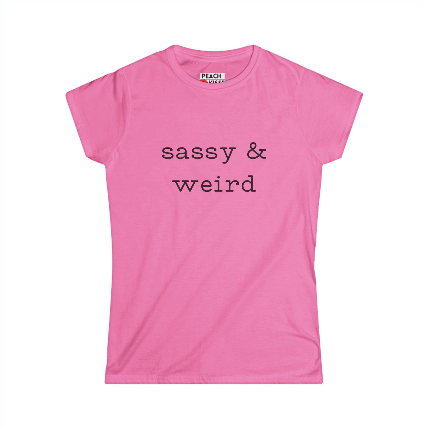 Funny Women’s Graphic Tee – “Sassy & Weird” Shirt | Cute Sarcastic T-Shirt | Quirky Gift, Gag Gift, Birthday Present