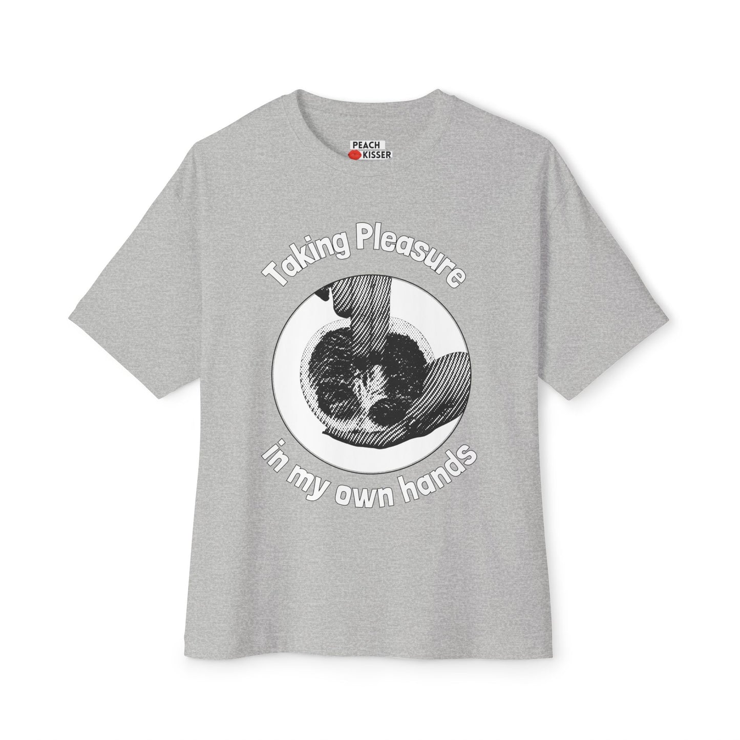Taking Pleasure In My Own Hands Graphic Tee – Unisex Oversized Boxy T-Shirt, 100% Cotton Relaxed Fit, Funny Self-Care Shirt