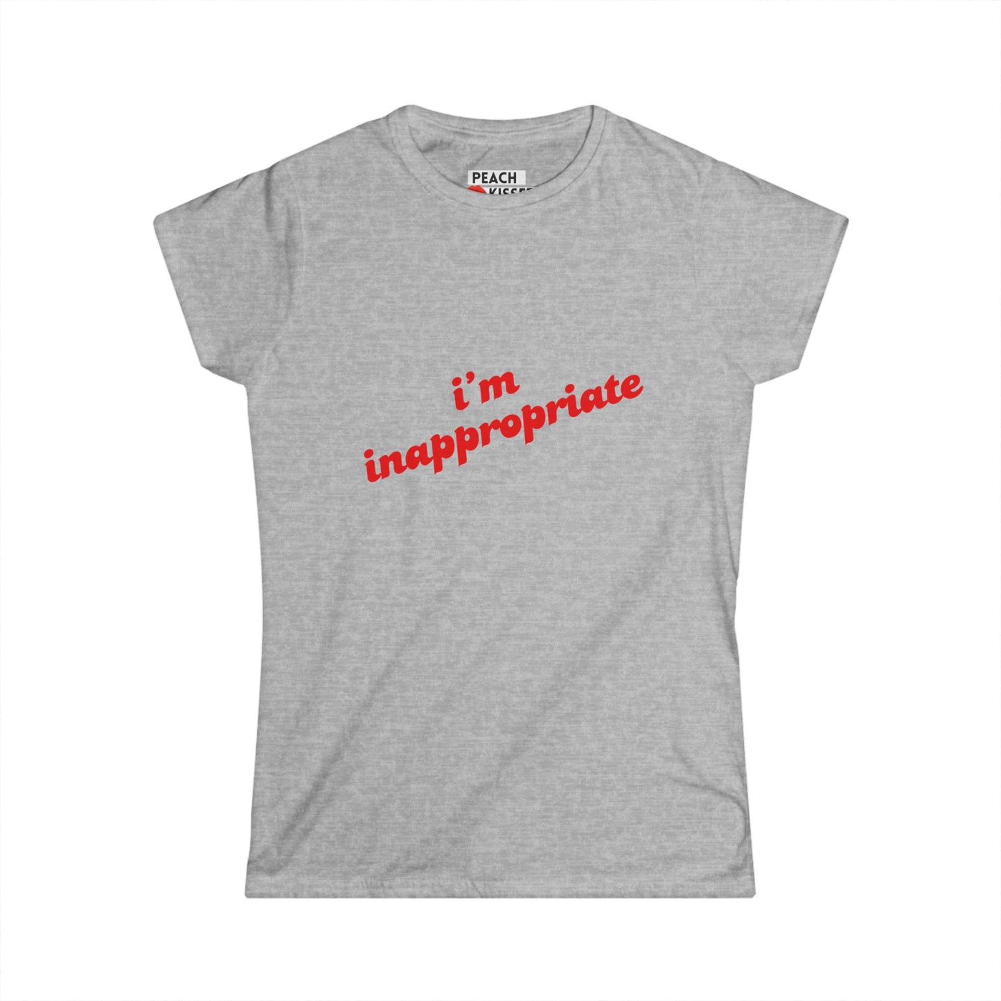 Funny Women’s Graphic Tee – “I’m Inappropriate” Shirt | Soft Cotton Semi-Fitted T-Shirt | Sarcastic Gift, Gag Gift, Birthday Shirt