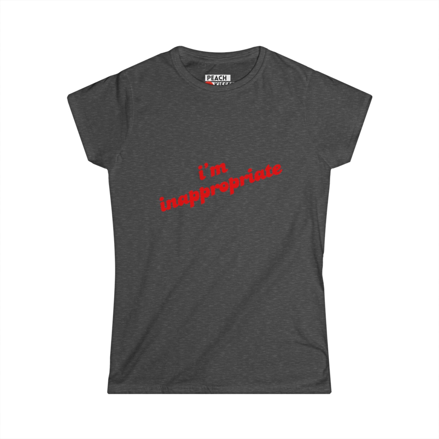 Funny Women’s Graphic Tee – “I’m Inappropriate” Shirt | Soft Cotton Semi-Fitted T-Shirt | Sarcastic Gift, Gag Gift, Birthday Shirt
