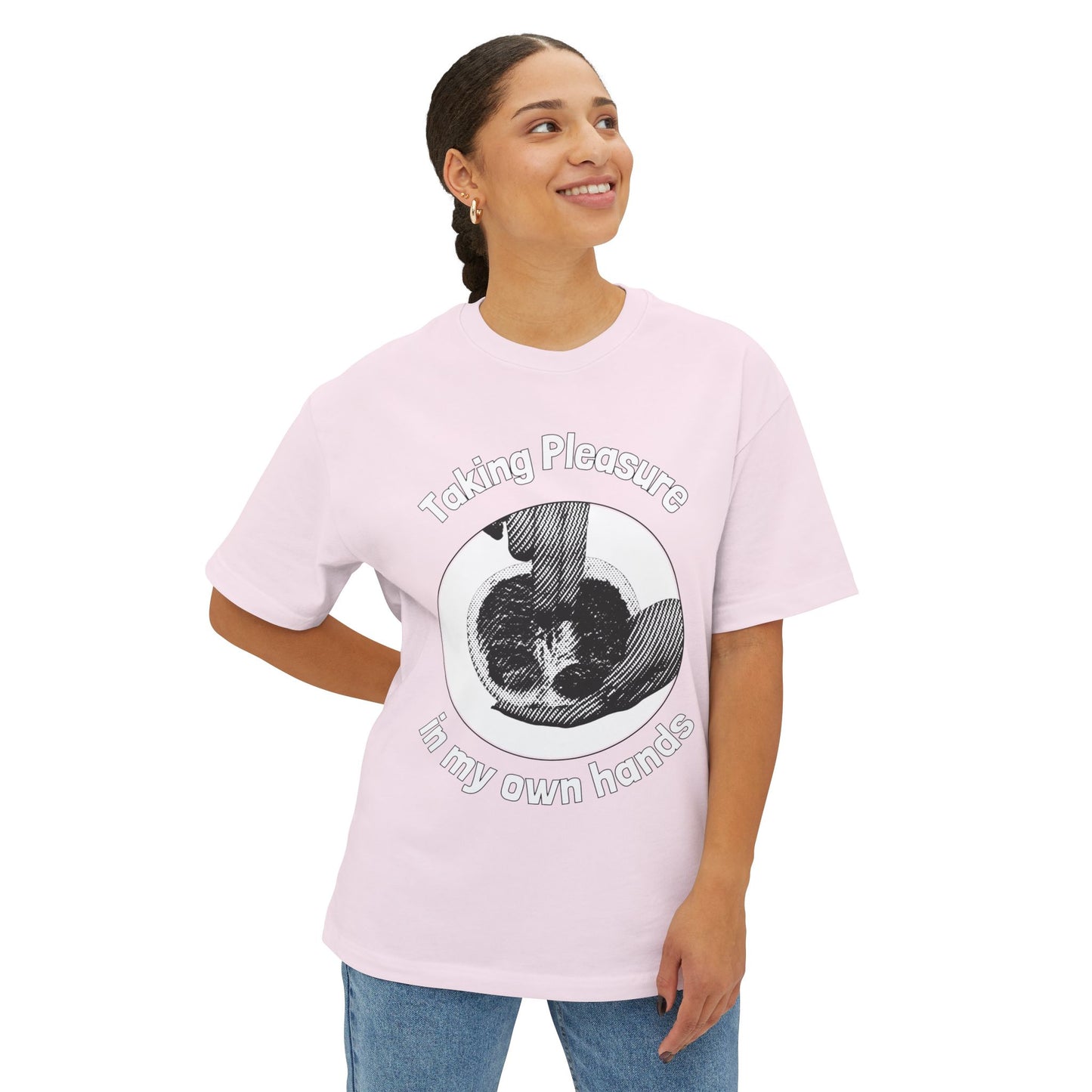 Taking Pleasure In My Own Hands Graphic Tee – Unisex Oversized Boxy T-Shirt, 100% Cotton Relaxed Fit, Funny Self-Care Shirt