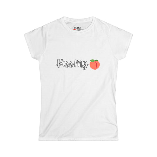 Funny Women’s Graphic Tee – “Kiss My Peach” Shirt | Cute Sassy T-Shirt | Sarcastic Gift, Gag Gift, Birthday Present