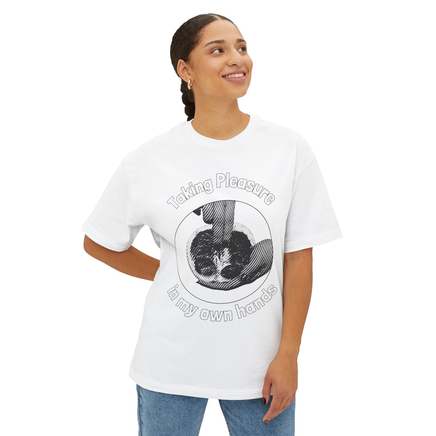Taking Pleasure In My Own Hands Graphic Tee – Unisex Oversized Boxy T-Shirt, 100% Cotton Relaxed Fit, Funny Self-Care Shirt