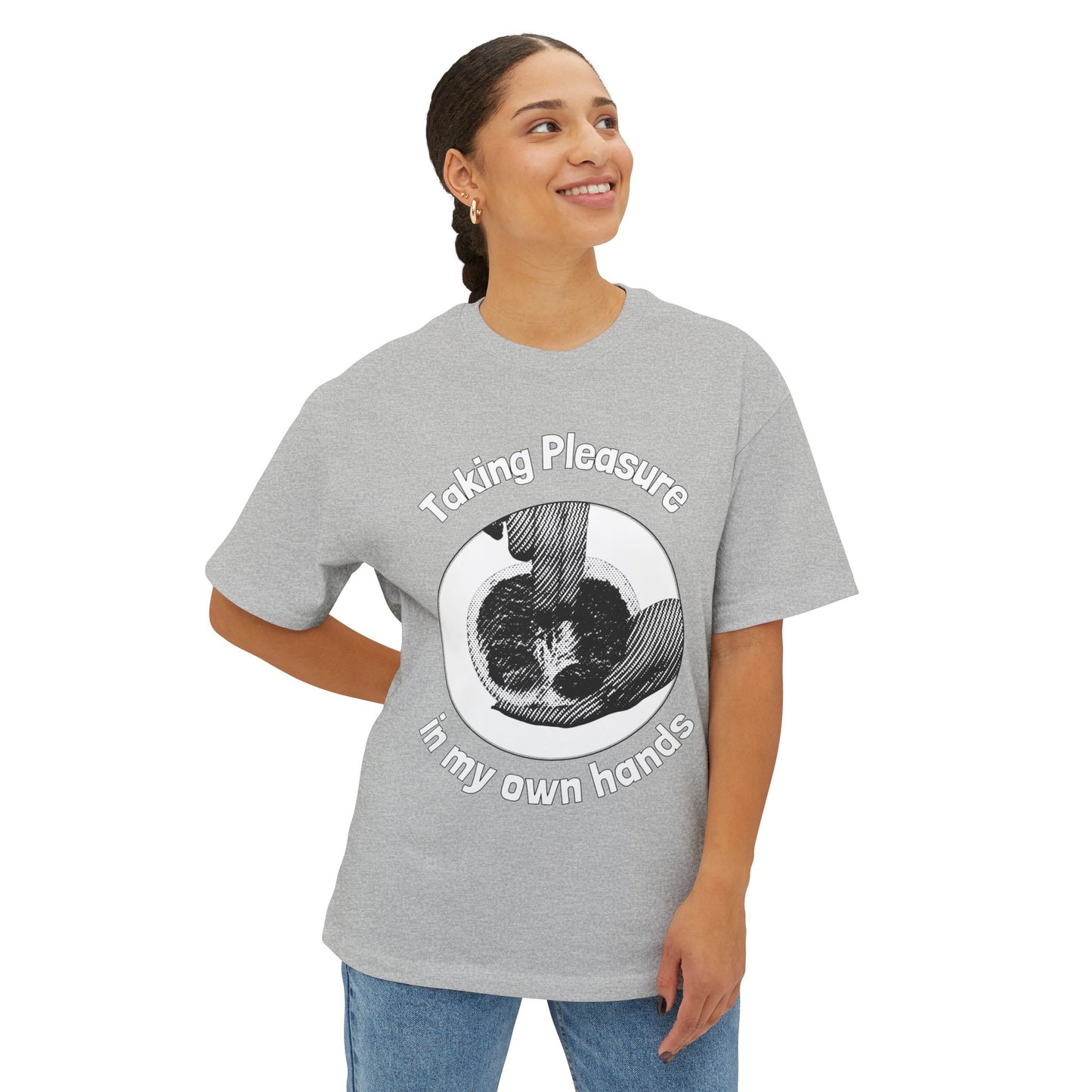 Taking Pleasure In My Own Hands Graphic Tee – Unisex Oversized Boxy T-Shirt, 100% Cotton Relaxed Fit, Funny Self-Care Shirt
