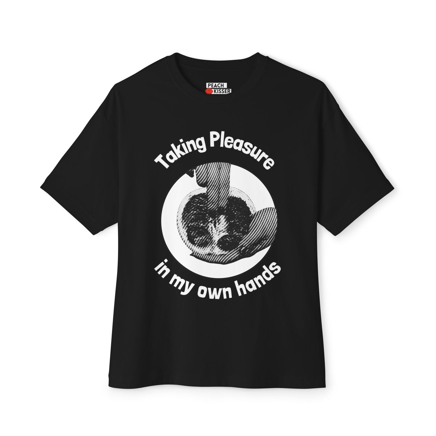 Taking Pleasure In My Own Hands Graphic Tee – Unisex Oversized Boxy T-Shirt, 100% Cotton Relaxed Fit, Funny Self-Care Shirt