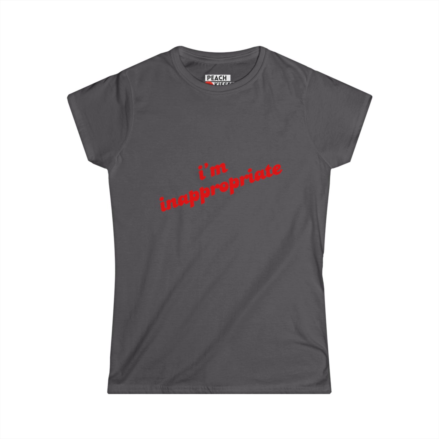 Funny Women’s Graphic Tee – “I’m Inappropriate” Shirt | Soft Cotton Semi-Fitted T-Shirt | Sarcastic Gift, Gag Gift, Birthday Shirt